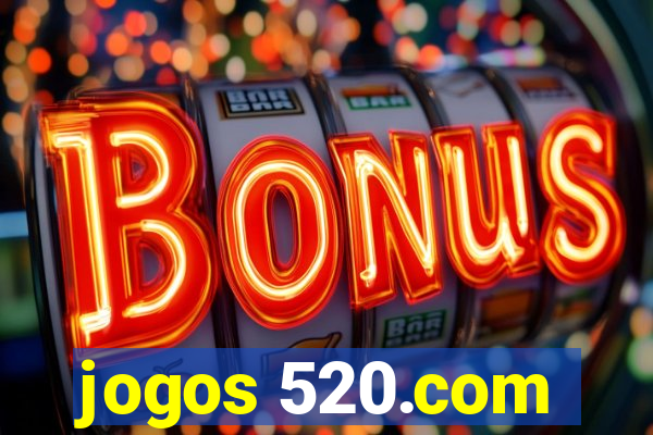 jogos 520.com